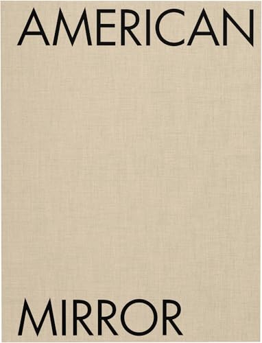 Philip Montgomery: American Mirror - Hardcover