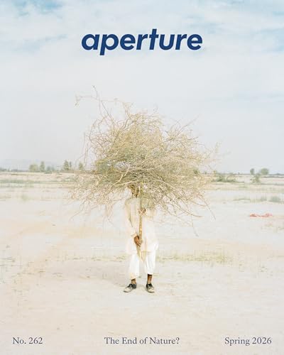 The End of Nature?: Aperture No. 262 - Paperback
