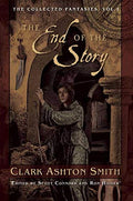 The End of the Story: The Collected Fantasies, Vol. 1 - Paperback