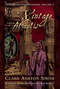 A Vintage from Atlantis: The Collected Fantasies, Volume 3 - Paperback