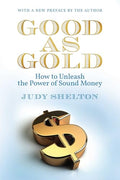 Good as Gold: How to Unleash the Power of Sound Money - Paperback