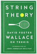 String Theory: David Foster Wallace on Tennis: A Library of America Special Publication - Hardcover