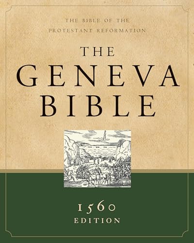 Geneva Bible-OE: The Bible of the Protestant Reformation - Hardcover