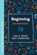 Beginning: Family Worship in Genesis - Paperback