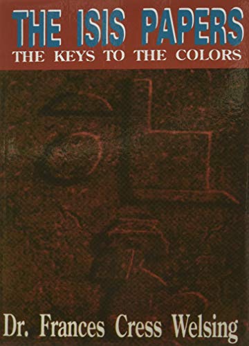 The Isis Yssis Papers: The Keys to the Colors - Paperback