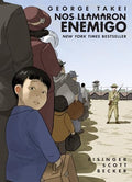 Nos Llamaron Enemigo (They Called Us Enemy Spanish Edition) - Paperback