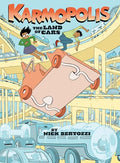 Karmopolis (Book 1): The Land of Cars - Paperback