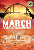 March (Omnibus Edition): The Complete Trilogy in One Volume - Hardcover