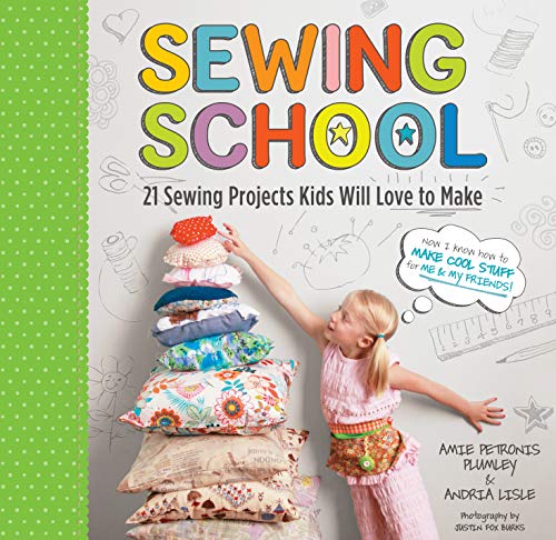 Sewing School (R): 21 Sewing Projects Kids Will Love to Make [With Pattern(s)] - Spiral