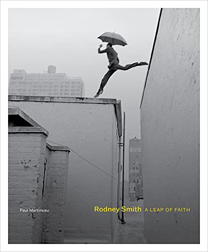 Rodney Smith: A Leap of Faith - Hardcover