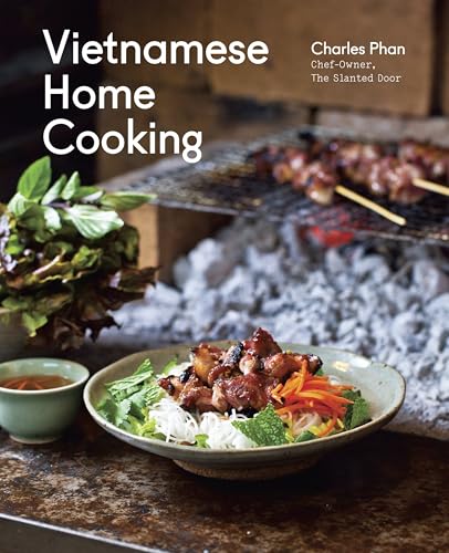 Vietnamese Home Cooking: [A Cookbook] - Hardcover