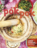 Pok Pok: Food and Stories from the Streets, Homes, and Roadside Restaurants of Thailand [A Cookbook] - Hardcover