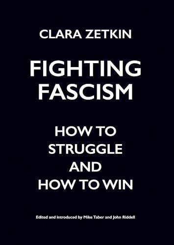 Fighting Fascism: How to Struggle and How to Win - Paperback