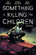 Something Is Killing the Children Vol. 7 - Paperback