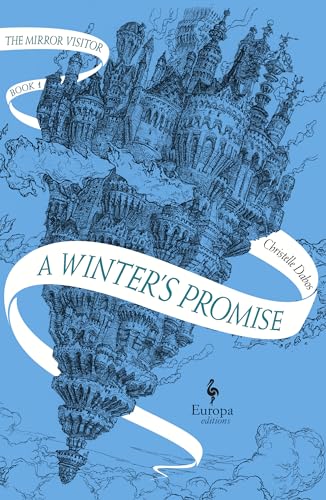 A Winter's Promise: Book One of the Mirror Visitor Quartet - Paperback