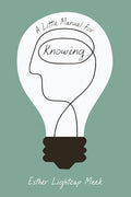 A Little Manual for Knowing - Paperback