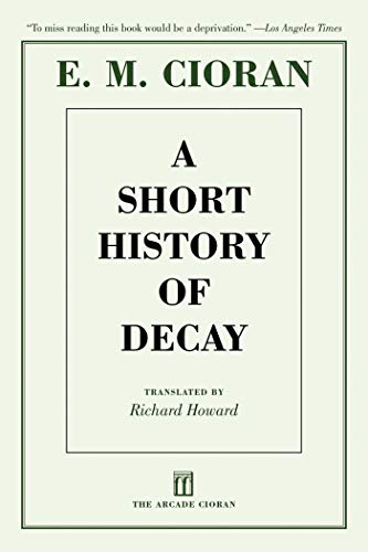 A Short History of Decay - Paperback