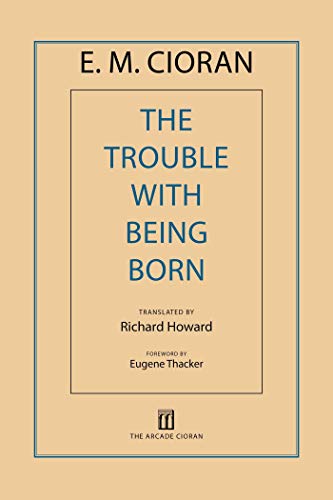 The Trouble with Being Born - Paperback