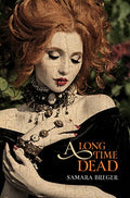 A Long Time Dead - Paperback