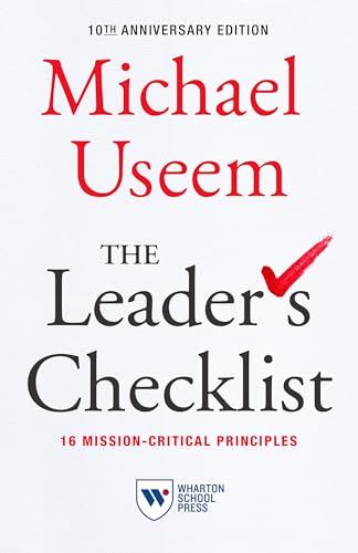 The Leader's Checklist, 10th Anniversary Edition: 16 Mission-Critical Principles - Paperback