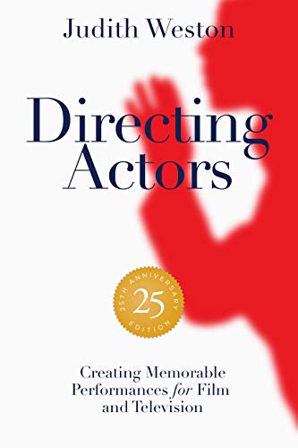 Directing Actors - 25th Anniversary Edition: Creating Memorable Performances for Film and Television - Paperback