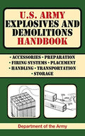 U.S. Army Explosives and Demolitions Handbook - Paperback