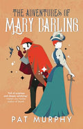 The Adventures of Mary Darling - Paperback
