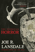 The Essential Horror of Joe R. Lansdale - Paperback