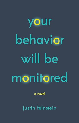Your Behavior Will Be Monitored - Paperback