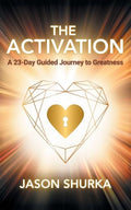 The Activation: A 23-Day Guided Journey to Greatness - Paperback