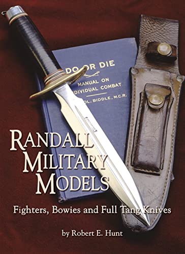 Randall Military Models: Fighters, Bowies and Full Tang Knives - Paperback