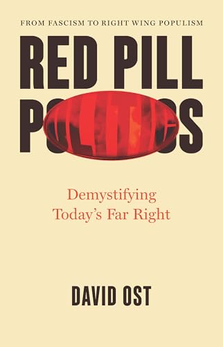 Red Pill Politics: Demystifying Today's Far Right - Hardcover