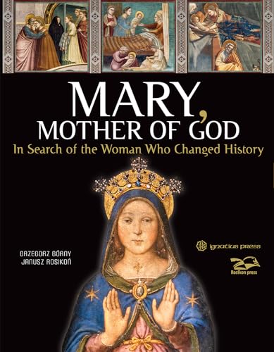Mary, Mother of God: In Search of the Woman Who Changed History - Hardcover