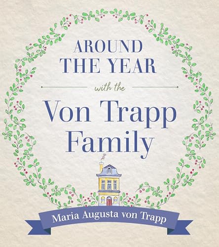 Around the Year with the Vontrapp Family - Hardcover