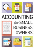 Accounting for Small Business Owners - Paperback