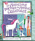 The Marvelous Doctors for Magical Creatures - Hardcover