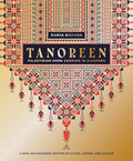 Tanoreen: Palestinian Home Cooking in Diaspora; A New and Expanded Edition of Olives, Lemons, and Za'atar - Hardcover