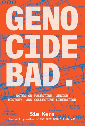Genocide Bad: Notes on Palestine, Jewish History, and Collective Liberation - Paperback