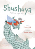 Shushuya: My Special Dragon Friend - Hardcover