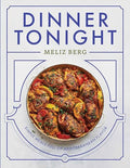 Dinner Tonight: Simple Meals Full of Mediterranean Flavor - Hardcover