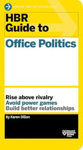 HBR Guide to Office Politics (HBR Guide Series) - Paperback