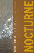Nocturne: 111 Poems by Georg Trakl - Paperback