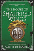 The House of Shattered Wings - Paperback