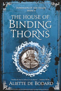 The House of Binding Thorns - Paperback