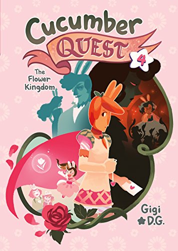 Cucumber Quest: The Flower Kingdom - Paperback