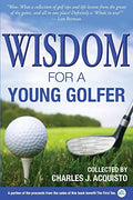 Wisdom for a Young Golfer - Paperback