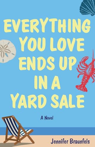 Everything You Love Ends Up in a Yard Sale - Paperback