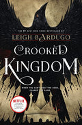 Crooked Kingdom: A Sequel to Six of Crows - Hardcover