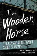 The Wooden Horse: The Classic World War II Story of Escape - Paperback