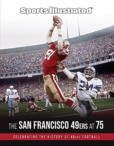 Sports Illustrated the San Francisco 49ers at 75 - Hardcover